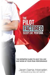 The Pilot Factored