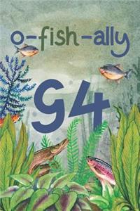 Ofishally 94