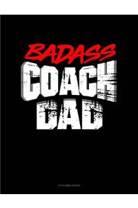 Badass Coach Dad