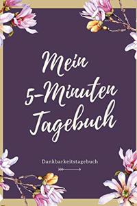 Mein 5-Minuten Tagebuch Dankbarkeitstagebuch