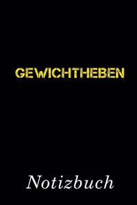 Gewichtheben Notizbuch