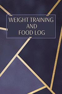 Weight Training And Food Log