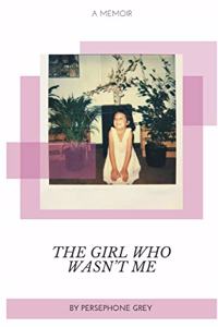 Girl Who Wasn't Me