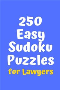 250 Easy Sudoku Puzzles for Lawyers