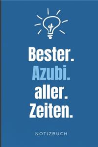 Bester. Azubi. Aller. Zeiten. Notizbuch