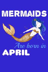 Mermaids Are Born In April