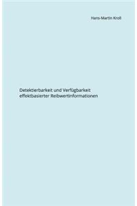 Detektierbarkeit und Verfügbarkeit effektbasierter Reibwertinformationen