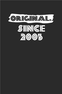 Original Since 2005: Blank Lined Notebook (6 x 9 - 120 pages) Birthday Years Themed Notebook for Daily Journal, Diary, and Gift