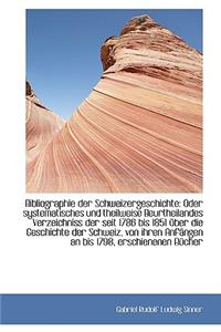 Bibliographie Der Schweizergeschichte