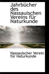 Jahrbucher Des Nassauischen Vereins Fur Naturkunde