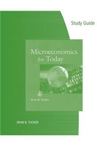 Study Guide for Tucker S Microeconomics for Today