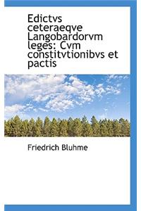Edictvs Ceteraeqve Langobardorvm Leges