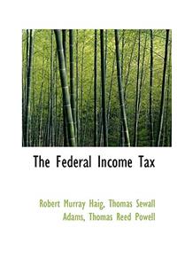 The Federal Income Tax