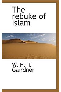 The Rebuke of Islam