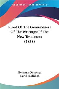 Proof Of The Genuineness Of The Writings Of The New Testament (1838)