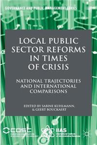 Local Public Sector Reforms in Times of Crisis