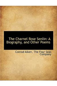 The Charnel Rose Senlin