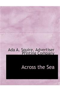 Across the Sea