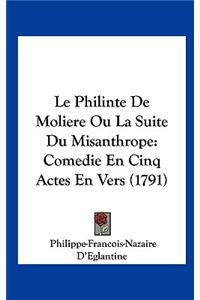 Le Philinte de Moliere Ou La Suite Du Misanthrope