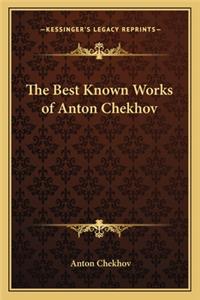 Best Known Works of Anton Chekhov