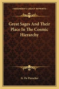 Great Sages and Their Place in the Cosmic Hierarchy