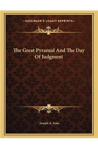 The Great Pyramid and the Day of Judgment