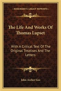 Life and Works of Thomas Lupset