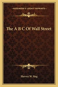 A B C of Wall Street