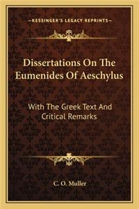 Dissertations on the Eumenides of Aeschylus