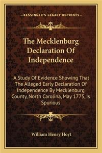 The Mecklenburg Declaration Of Independence
