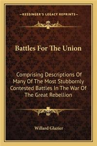 Battles For The Union
