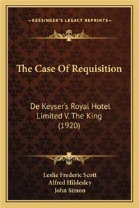 Case Of Requisition