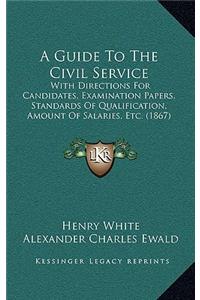 A Guide to the Civil Service
