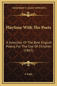 Playtime with the Poets