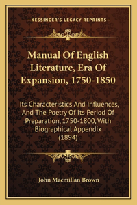 Manual Of English Literature, Era Of Expansion, 1750-1850