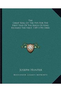 The Great Roll Of The Pipe For The First Year Of The Reign Of King Richard The First, 1189-1190 (1844)