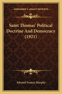 Saint Thomas' Political Doctrine And Democracy (1921)