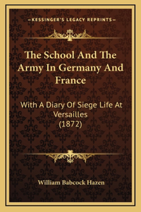 The School And The Army In Germany And France