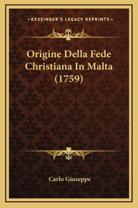 Origine Della Fede Christiana In Malta (1759)