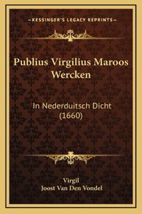 Publius Virgilius Maroos Wercken