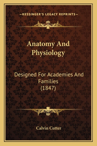 Anatomy And Physiology