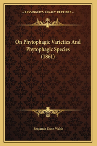 On Phytophagic Varieties And Phytophagic Species (1861)