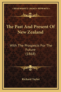 The Past And Present Of New Zealand