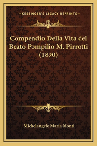 Compendio Della Vita del Beato Pompilio M. Pirrotti (1890)