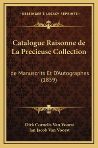 Catalogue Raisonne de La Precieuse Collection