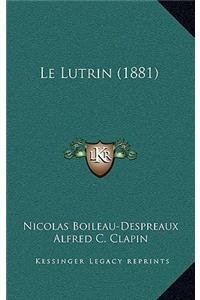 Le Lutrin (1881)