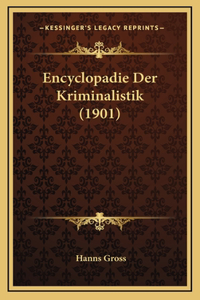 Encyclopadie Der Kriminalistik (1901)