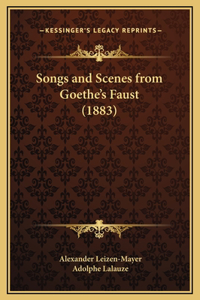 Songs and Scenes from Goethe's Faust (1883)