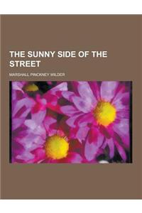 The Sunny Side of the Street