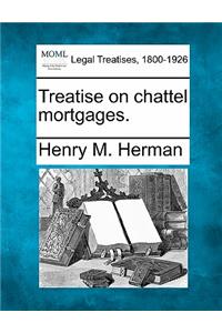 Treatise on chattel mortgages.